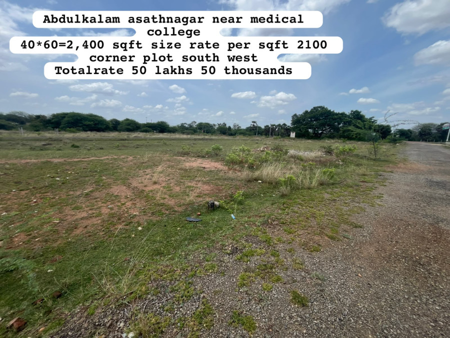 40*60 = 2400 Sqft Size / Corner Plot / South West / Per Sqft Rate = 2100 / Total Rate = 50 Lakhs 50 Thousand / Abdulkalam Asath Nagar Near, Medical College / PL 488